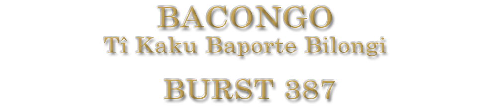 Bacongo Ti Kaku Baporte Bilongi an artists book by BURST 387